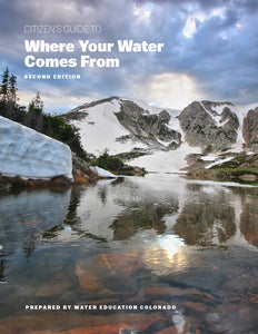 Citizen's Guide to Where Your Water Comes From, 2nd edition