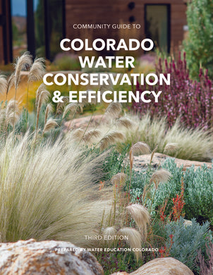 Pre-order! Community Guide to Colorado Water Conservation and Efficiency